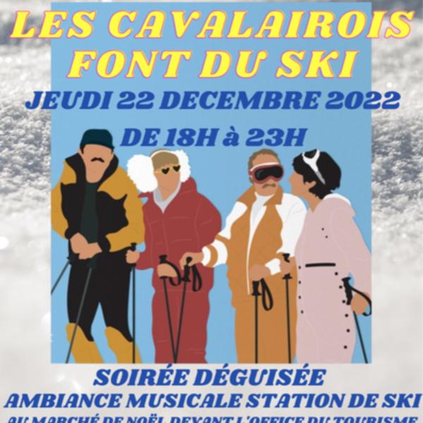 Les Scintillantes de Noël: Soirée déguisée "Les Cavalairois font du ski"